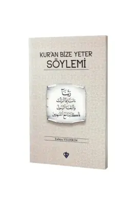 Kuran Bize Yeter Söylemi - 1