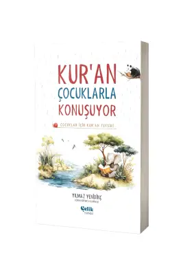 Kuran Çocuklarla Konuşuyor - Çelik Yayınevi