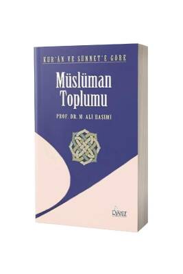Kuran Ve Sünnete Göre Müslüman Toplumu - Risale Yayınları (1)