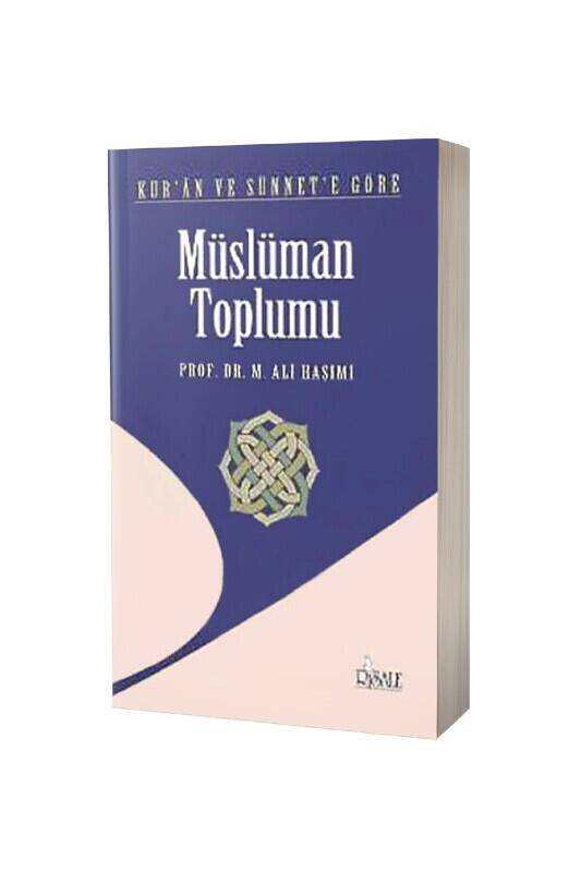 Kuran Ve Sünnete Göre Müslüman Toplumu - 2