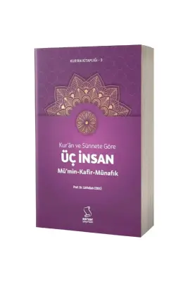 Kuran ve Sünnete Göre Üç İnsan Mümin Kafir Münafık - Server Yayınları (1)