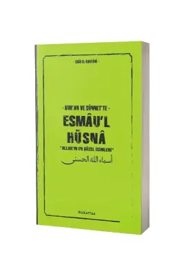 Kuran ve Sünnette Esmaul Hüsna - Mukattaa Yayınları (1)