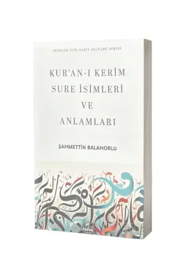 Kuranı Kerim Sure İsimleri Ve Anlamları - 1