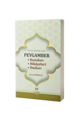 Kuranı Kerimde Geçen Peygamber Kıssaları Hikayeleri Duaları - Muallim Neşriyat (1)