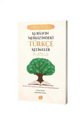 Kuranın Merkezindeki Türkçe Kelimeler - 1