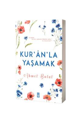 Kuranla Yaşamak - Timaş Yayınları