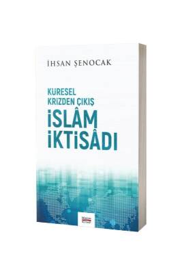 Küresel Krizden Çıkış İslam İktisadı - Hüküm Kitap (1)