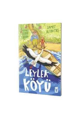 Leylek Köyü - Timaş Çocuk Yayınları (1)