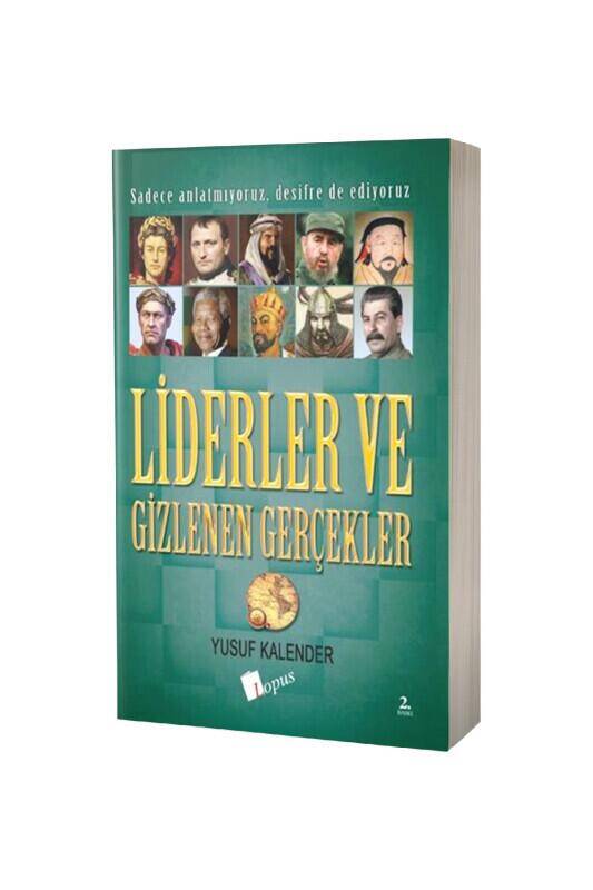 Liderler ve Gizlenen Gerçekler - 2