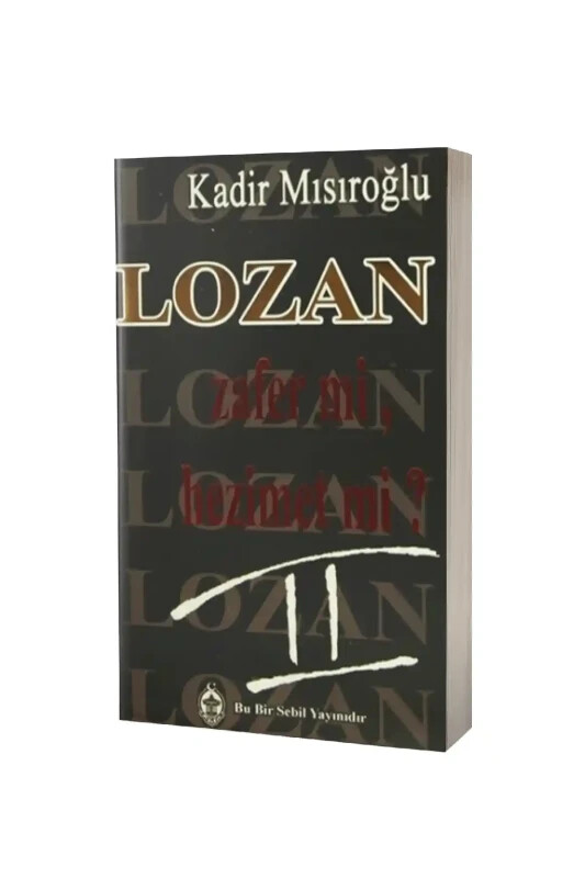 Lozan Zafer Mi Hezimet Mi 2. Cilt - Sebil Yayınevi