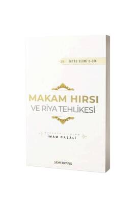 Makam Hırsı Ve Riya Tehlikesi - Semerkand Yayınları (1)