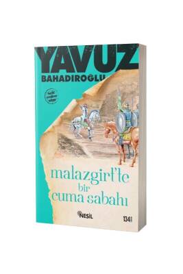 Malazgirtte Bir Cuma Sabahı - Nesil Yayınları (1)