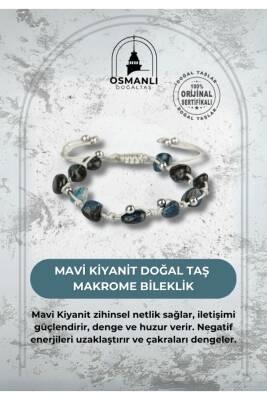 Mavi Kiyanit Natürel Kesim Doğal Taş Makrome Bileklik - Osmanlı Doğaltaş