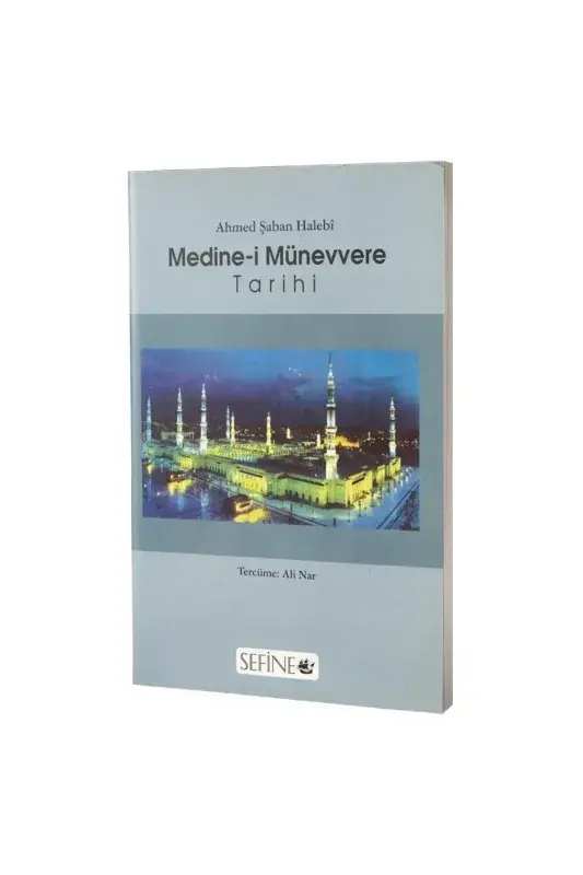Medinei Münevvere Tarihi - 2