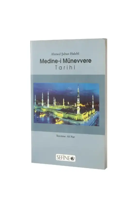 Medinei Münevvere Tarihi - 1