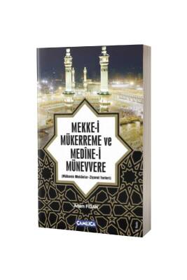 Mekkei Mükerreme Ve Medinei Münevvere - Fazilet Neşriyat (1)