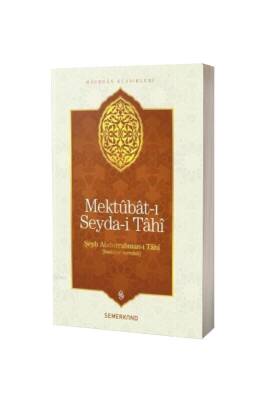 Mektubatı Seydai Tahi - Semerkand Yayınları