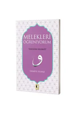 Melekleri Öğreniyorum - Ehil Yayınları