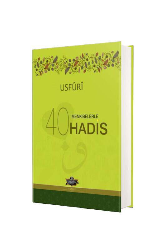Menkıbelerle 40 Hadis Usfuri - 2