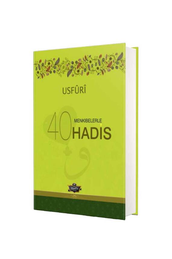 Menkıbelerle 40 Hadis Usfuri - 1