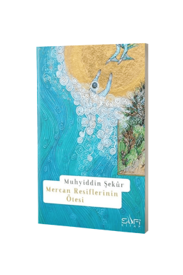 Mercan Resiflerinin Ötesi - Sufi Kitap (1)
