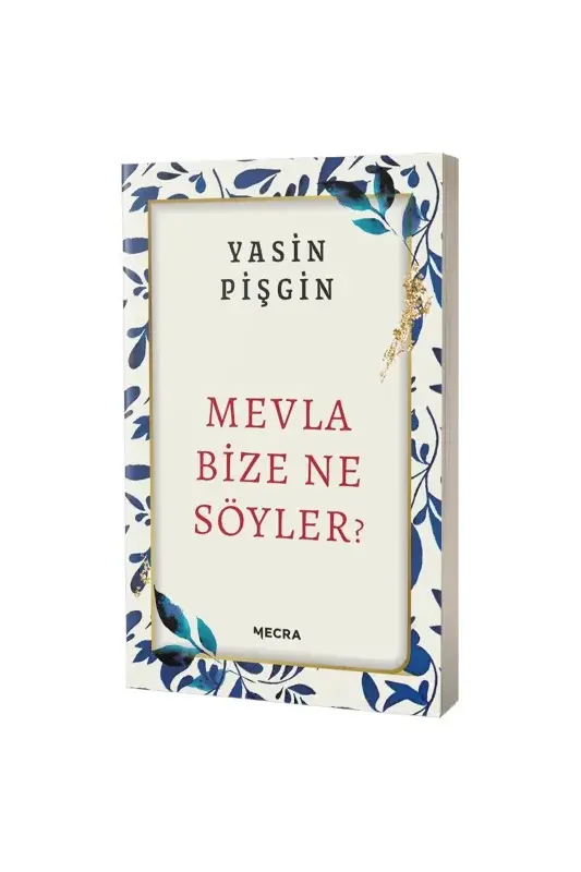 Mevla Bize Ne Söyler? - 2
