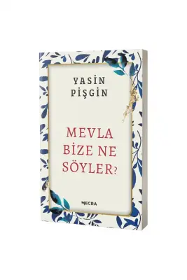Mevla Bize Ne Söyler? - 1