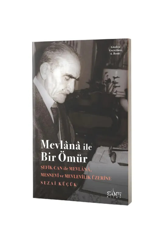 Mevlana İle Bir Ömür - Sufi Kitap