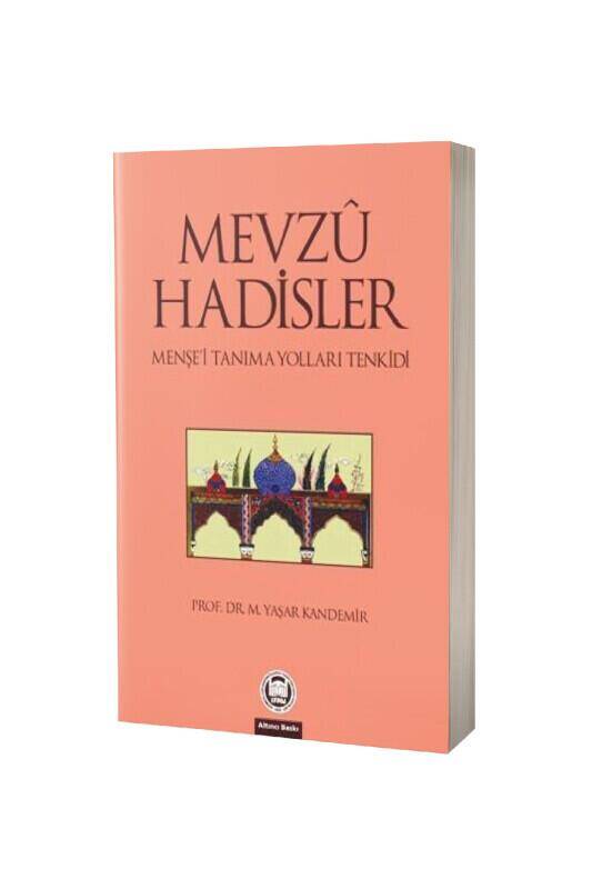 Mevzu Hadisler - 2
