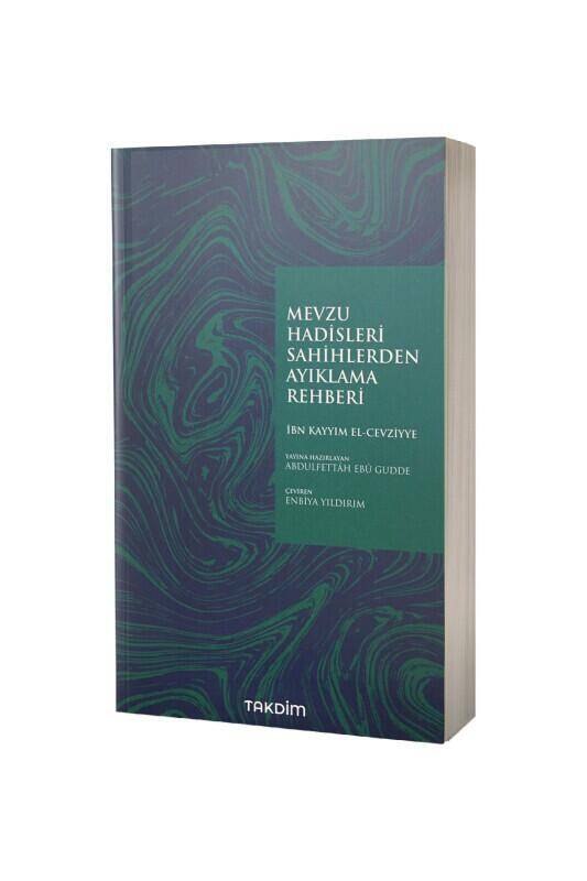 Mevzu Hadisleri Sahihlerden Ayıklama Rehberi - 2