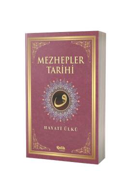 Mezhepler Tarihi - Karton Kapak - Çelik Yayınevi