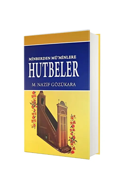 Minberden Müminlere Hutbeler - Karaca Yayınevi