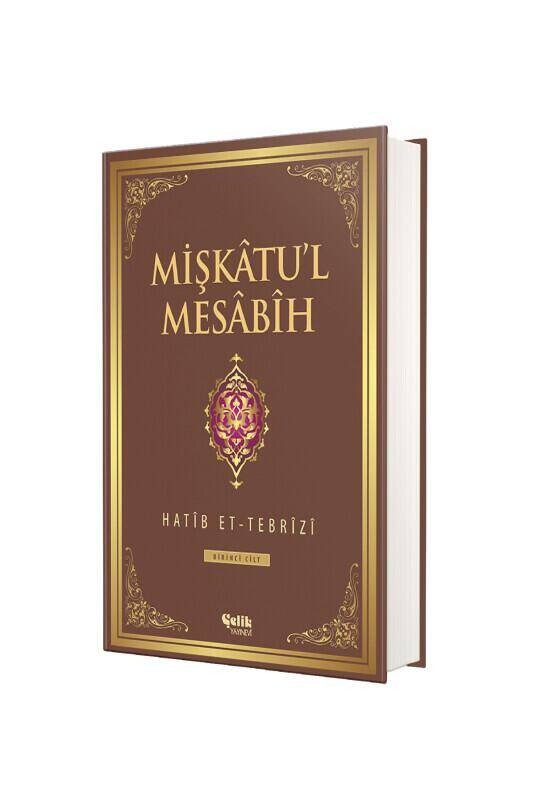 Mişkatul Mesabih 1. Cilt - 1