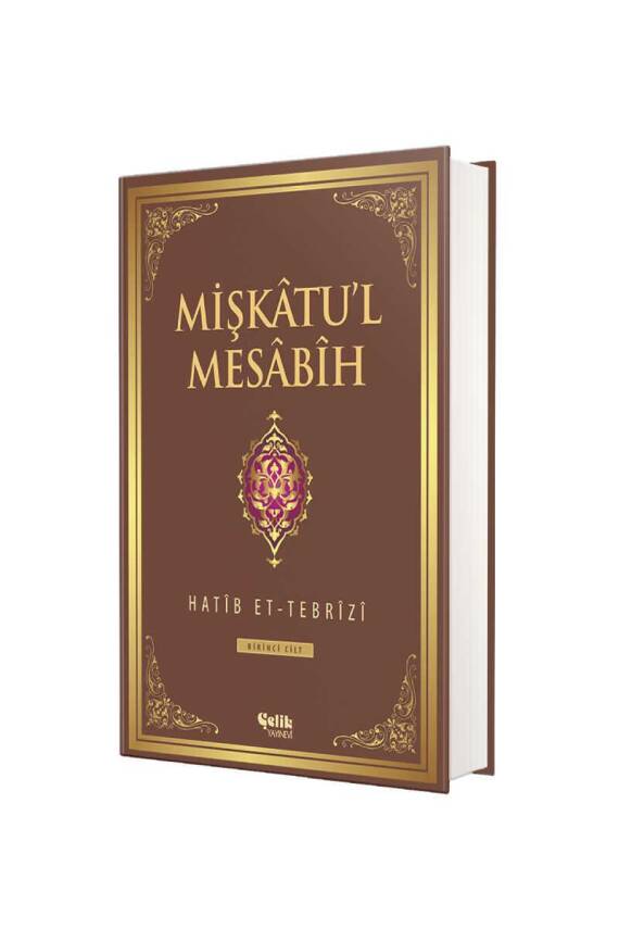 Mişkatul Mesabih 4. Cilt - 1