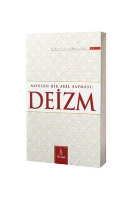 Modern Bir Akıl Sapması Deizm - Dirayet Yayınları