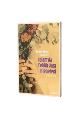 Modern Dönem Tartışması İslamda Evlilik Yaşı Meselesi - Beyan Yayınları (1)