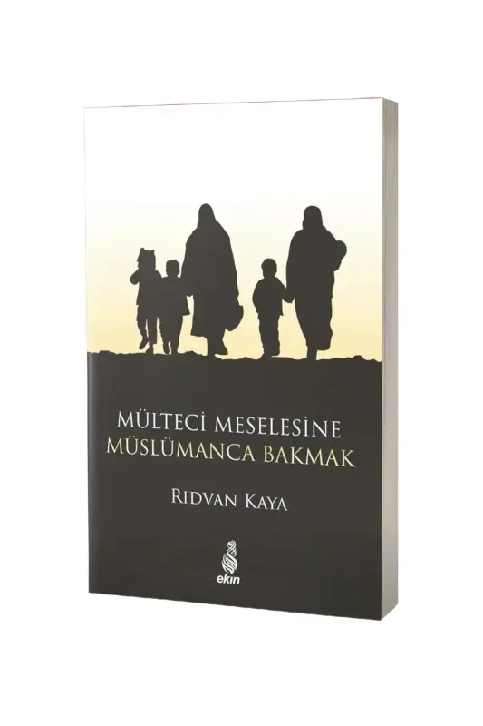 Mülteci Meselesine Müslümanca Bakmak - 2