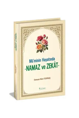 Müminin Hayatında Namaz ve Zekat - Yüzakı Yayıncılık (1)