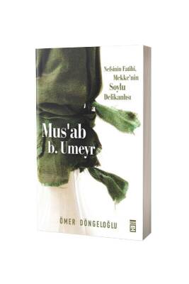 Musab Bin Umeyr - Timaş Yayınları (1)