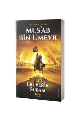 Musab Bin Umeyr - Çelik Yayınevi