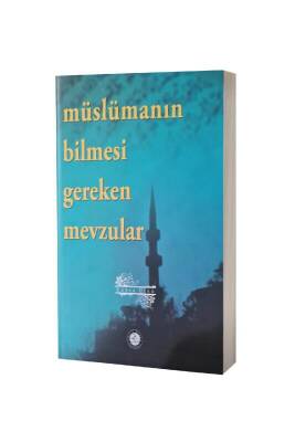 Müslümanın Bilmesi Gereken Mevzular - Hala Kitap