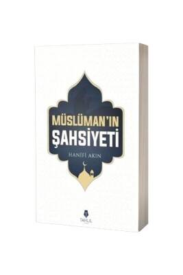 Müslümanın Şahsiyeti - Tahlil Yayınları (1)