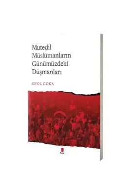 Mutedil Müslümanların Günümüzdeki Düşmanları - Kapı Yayınları (1)