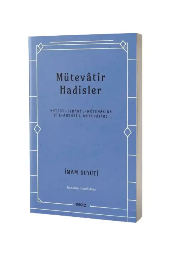 Mütevatir Hadisler - 1