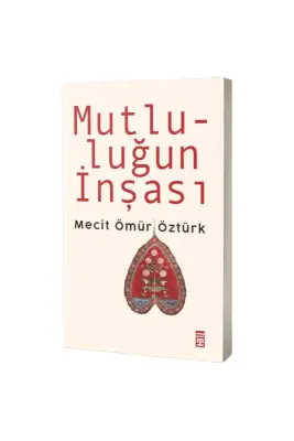 Mutluluğun İnşası - Timaş Yayınları (1)