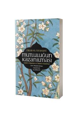 Mutluluğun Kazanılması - Sufi Kitap