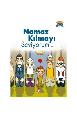 Namaz Kılmayı Seviyorum - Timaş Çocuk Yayınları (1)