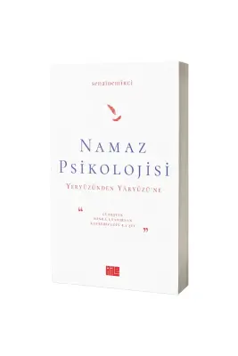 Namaz Psikolojisi - 1