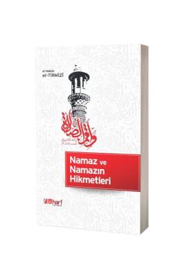 Namaz Ve Namazın Hikmetleri - İlk Harf Yayınevi