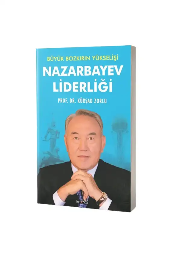Nazarbayev Liderliği - 1